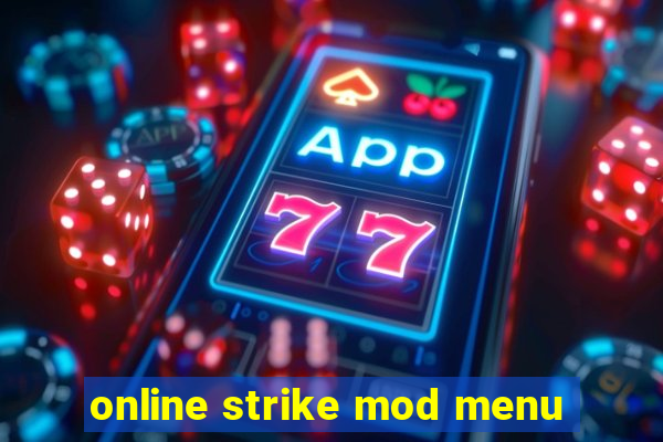 online strike mod menu